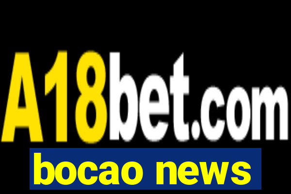 bocao news